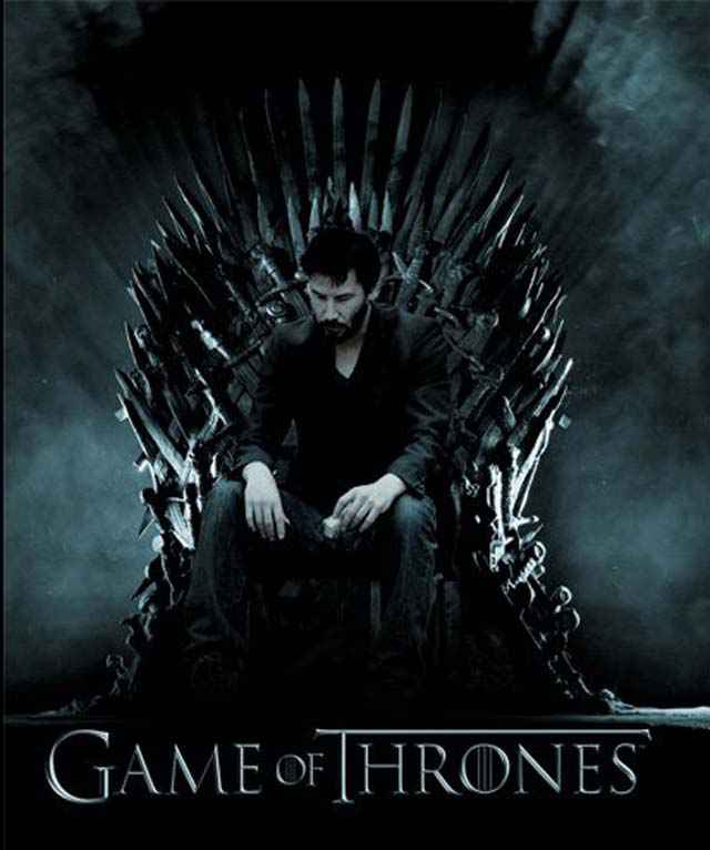 Game of Thrones - Keanu Reeves Mashup