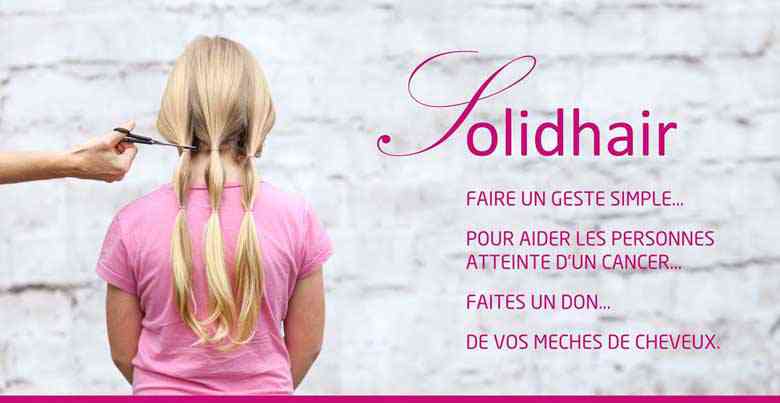 Solid'hair, le don de cheveux pour les malades du cancer