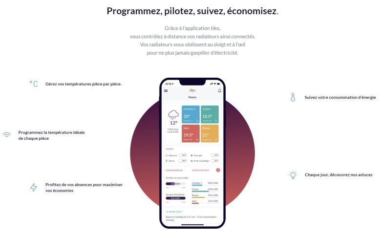 Avec à l’application Tiko, vous contrôlez à distance vos radiateurs connectés.