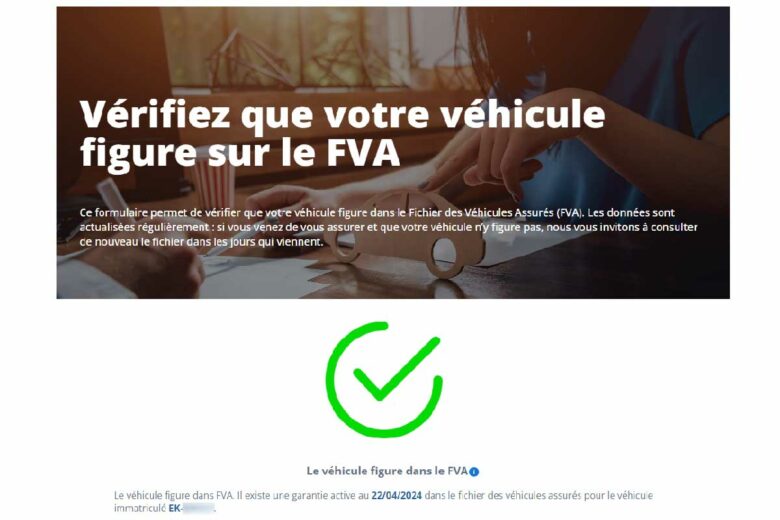Le véhicule figure dans FVA. Il existe une garantie active au 22/04/2024 dans le fichier des véhicules assurés pour le véhicule immatriculé EK-XXX-XX.