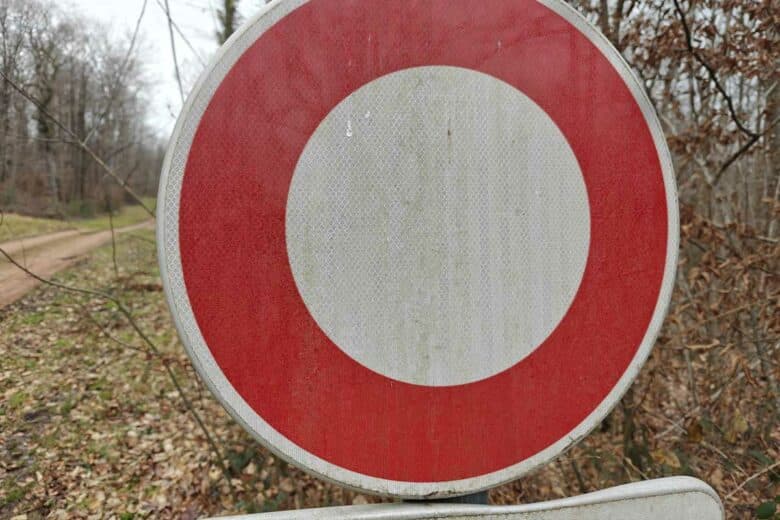 Un panneau d’Interdiction de circuler.