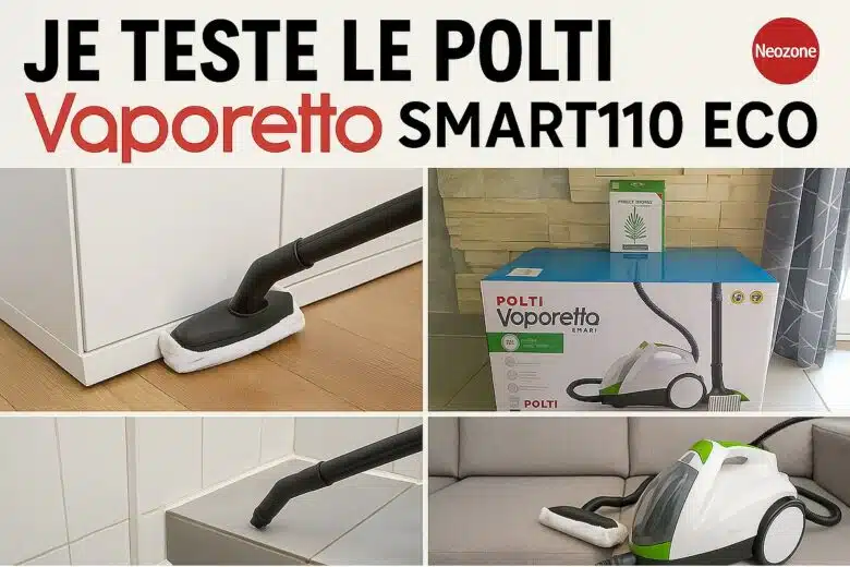 Infographie : je teste le Polti Vaporetto Smart110 Eco : mon allié vapeur pour un ménage sans produits chimiques. 