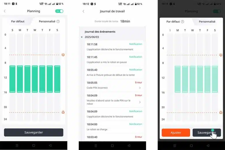 Le robot peut être programmé pour tondre à jour et à heure fixe. 